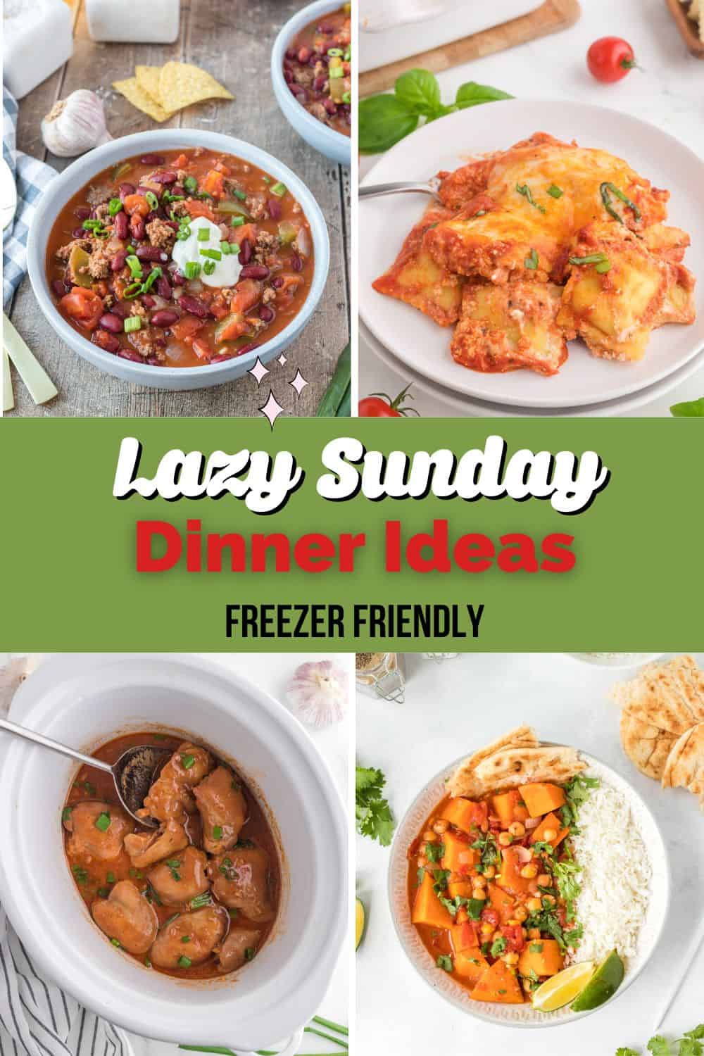 Lazy Sunday Dinner ideas (freezer friendly)